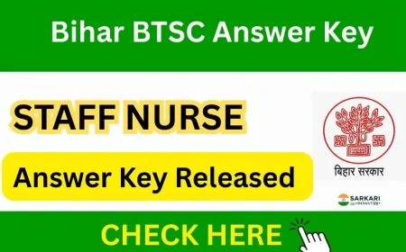 Bihar BTSC Staff Nurse Answer Key 2025