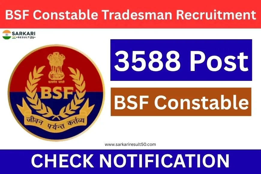 BSF Constable Tradesman Recruitment 2025