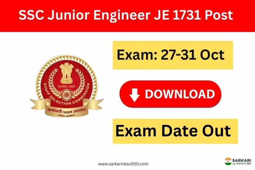 SSC Junior Engineer JE Vacancy Details 2025 (1731 Posts)