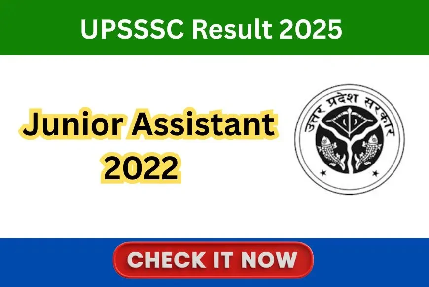 UPSSSC Junior Assistant 2022 Final Result