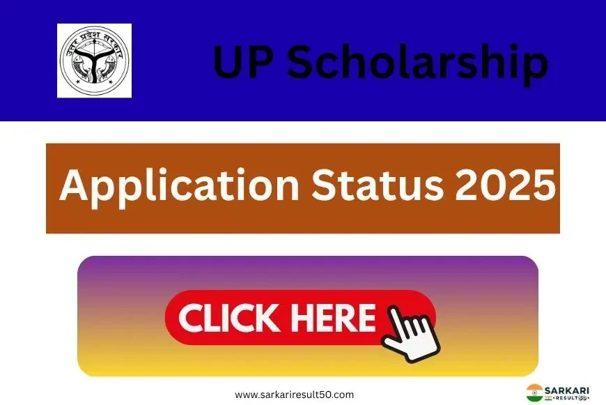 UP Scholarship Application Status 2025